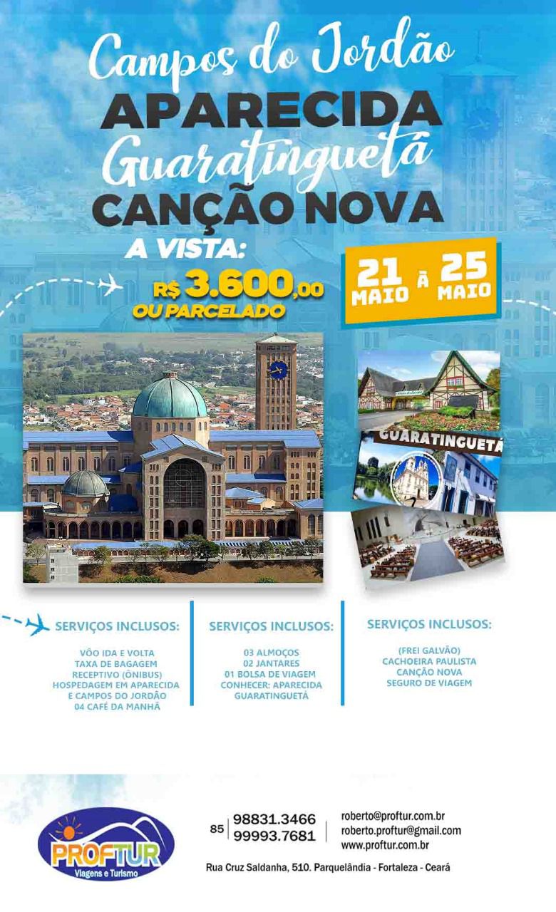 CAMPOS DO JORDO, APARECIDA, GUARATINGUET E CANO NOVA