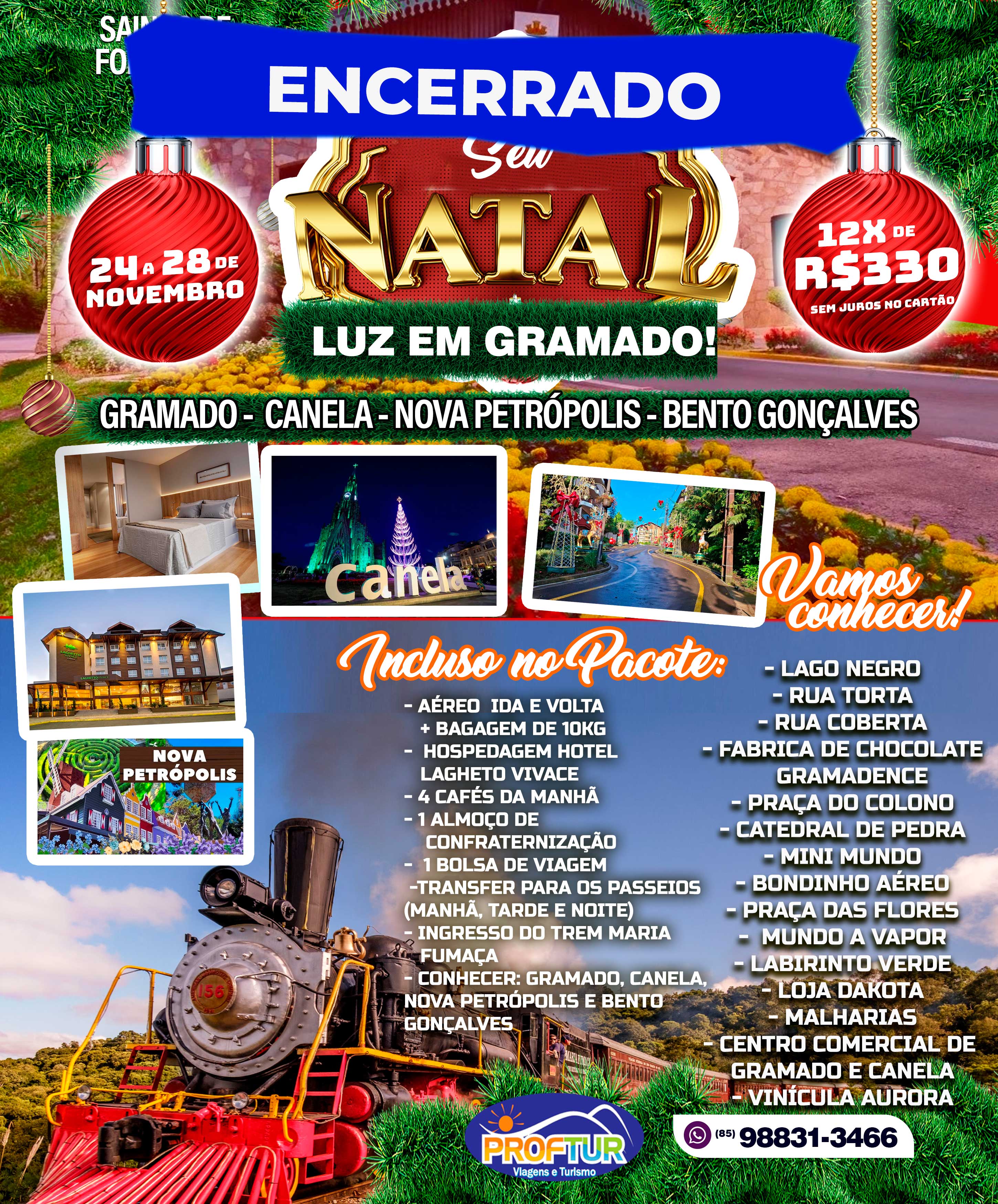 GRAMADO 24 A 28 DE NOVEMEBRO - ENCERRADO